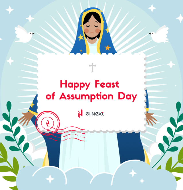 Happy Assumption Day, Elinext! 1 Happy Assumption Day, Elinext! 1
